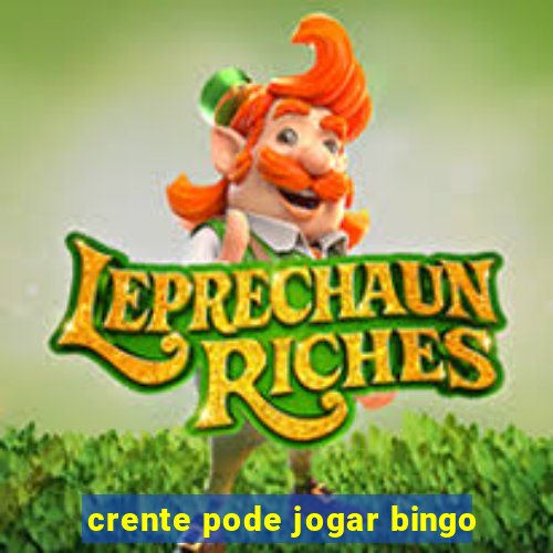 crente pode jogar bingo